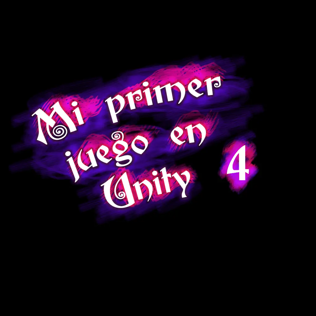 Mi primer juego en Unity 4