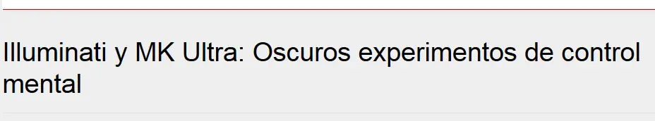 Illuminati y MK Ultra: Oscuro experimento de control mental