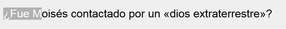 ¿Fue Moisés contactado por un «dios extraterrestre»?