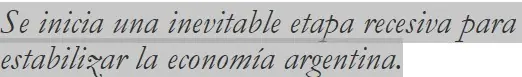 Si querés saber que pasa con tu plata y con la economía, lee