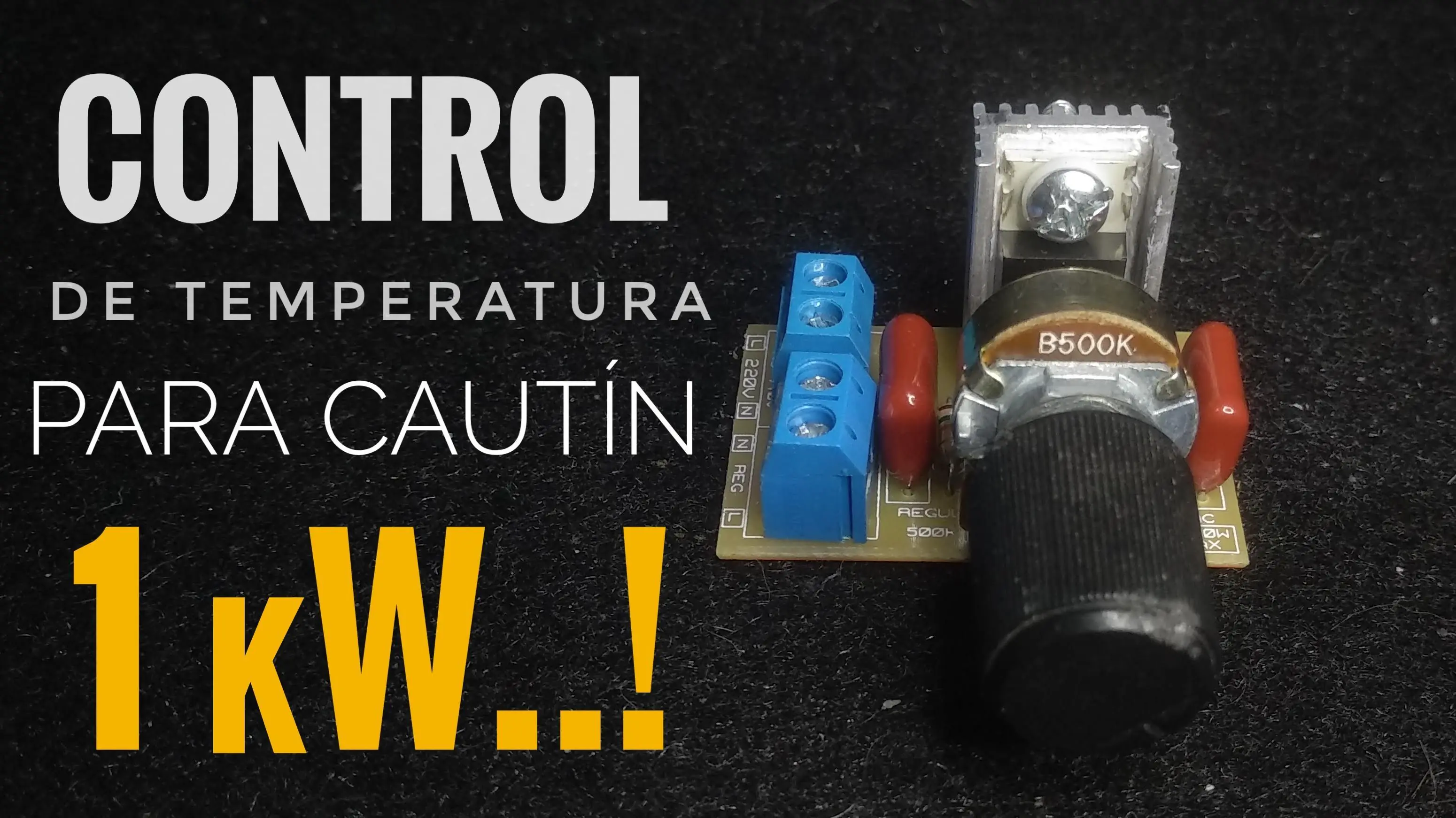 Regulador de Temperatura para Cautín Ver. 2.0